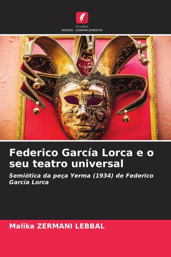 Federico García Lorca e o seu teatro universal