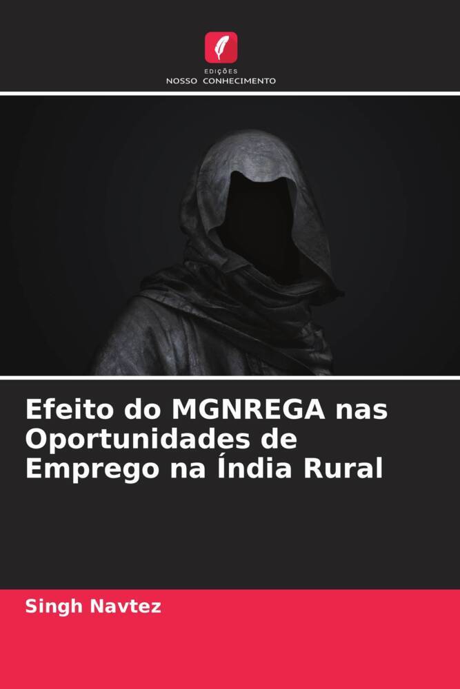Efeito do MGNREGA nas Oportunidades de Emprego na Índia Rural