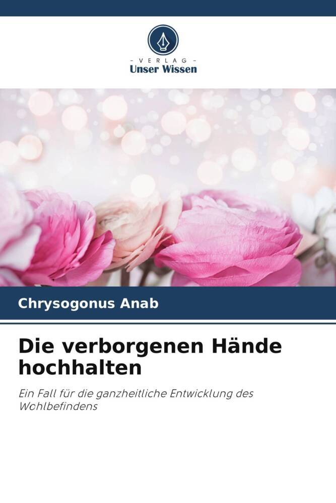 Die verborgenen Hände hochhalten