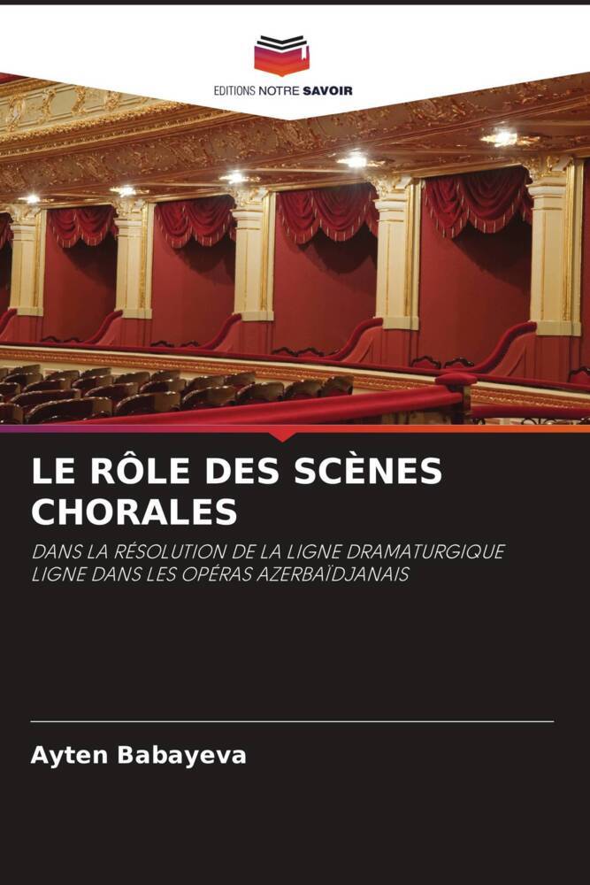 LE RÔLE DES SCÈNES CHORALES
