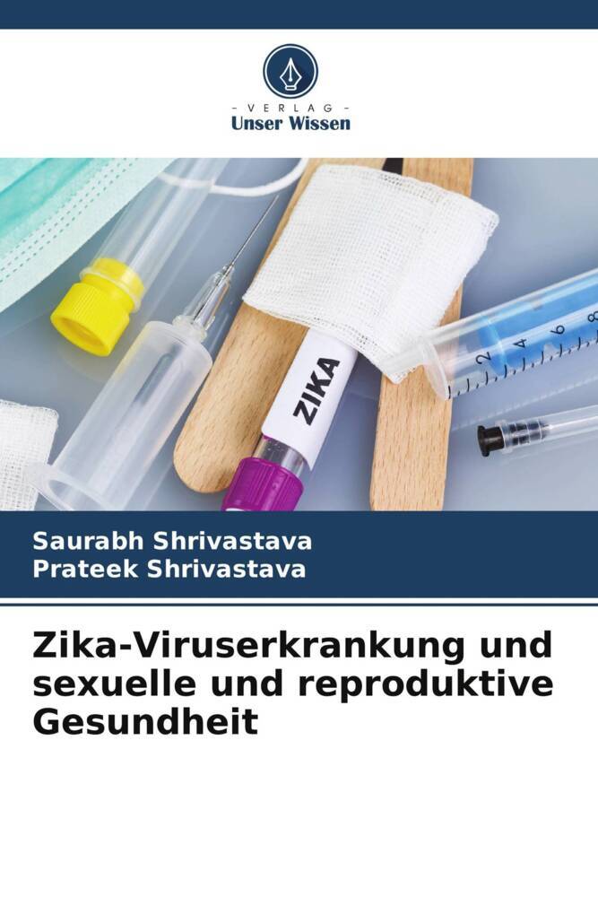 Zika-Viruserkrankung und sexuelle und reproduktive Gesundheit