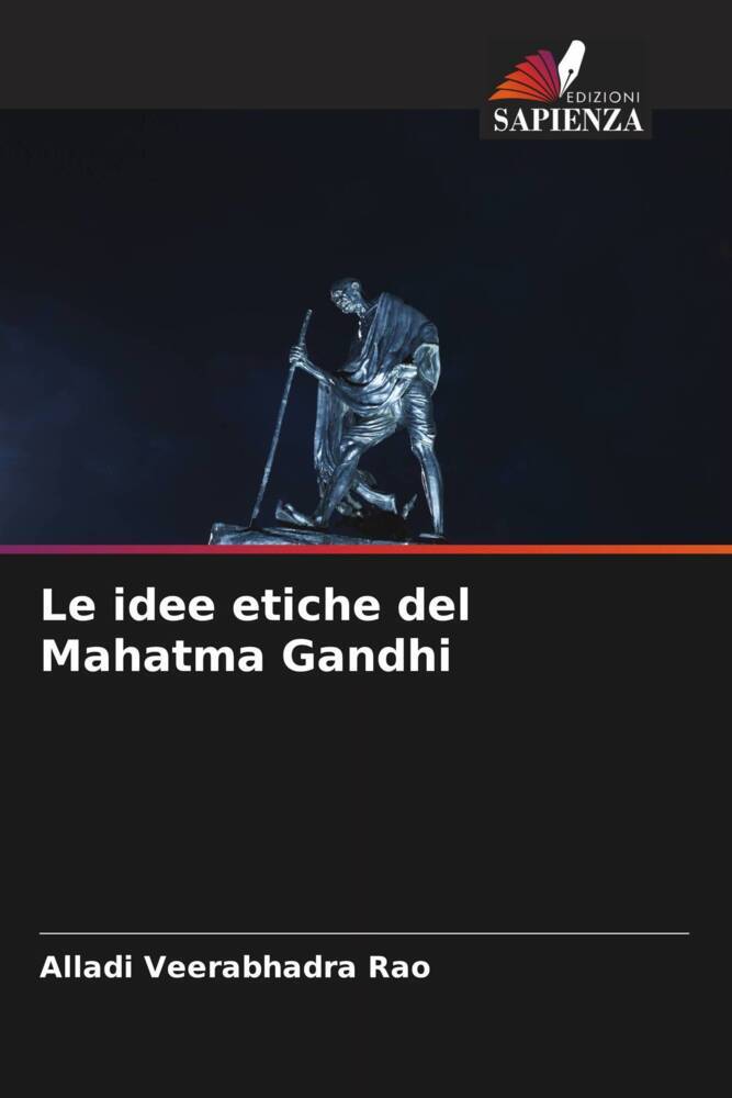 Le idee etiche del Mahatma Gandhi
