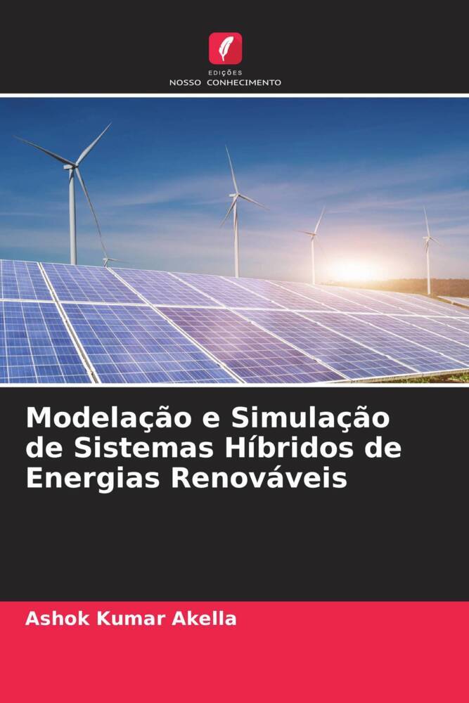 Modelação e Simulação de Sistemas Híbridos de Energias Renováveis