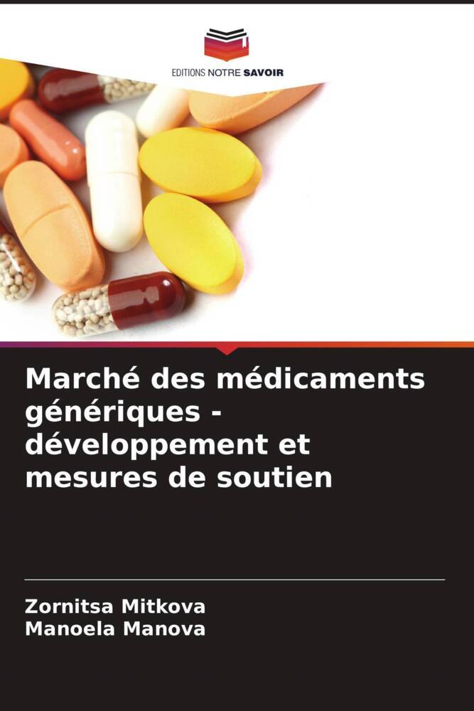 Marché des médicaments génériques - développement et mesures de soutien