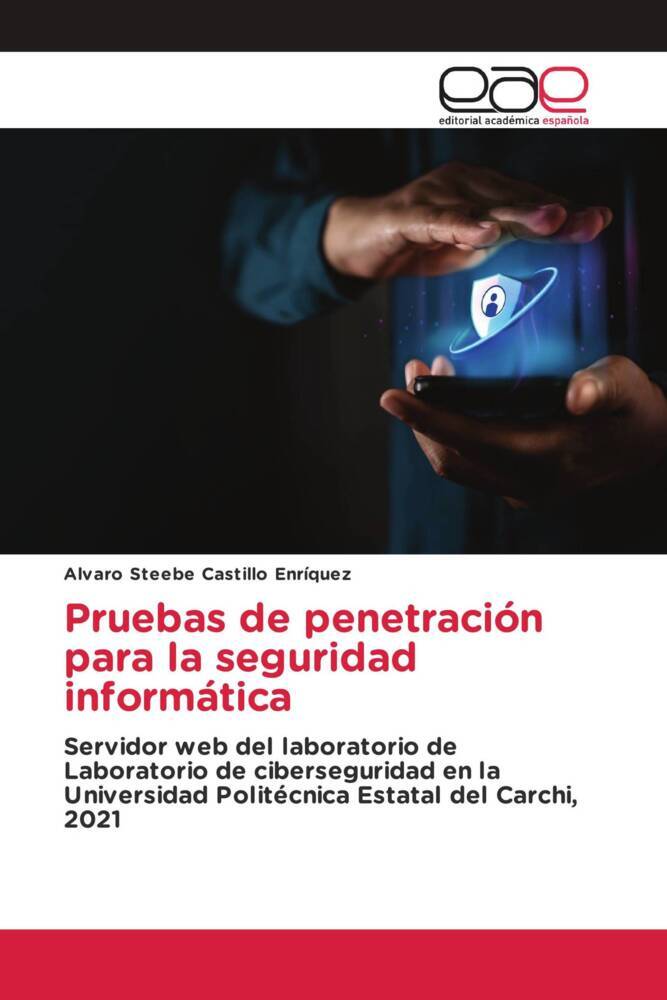Pruebas de penetración para la seguridad informática