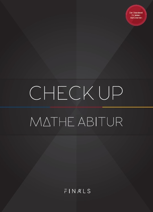 Mathematik Abiturvorbereitung - CHECK UP - Baden-Württemberg 2023