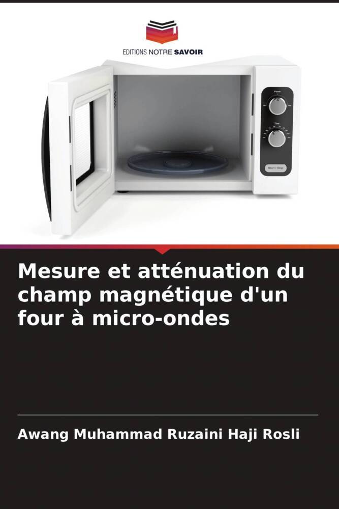 Mesure et atténuation du champ magnétique d'un four à micro-ondes