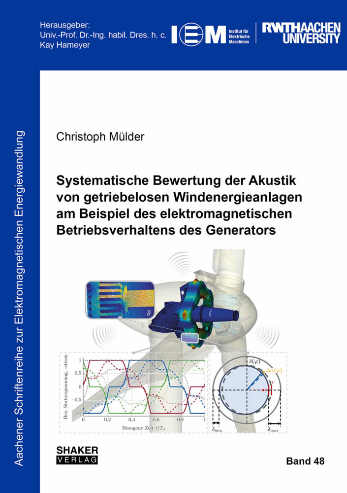 Systematische Bewertung der Akustik von getriebelosen Windenergieanlagen am Beispiel des elektromagnetischen Betriebsverhaltens des Generators