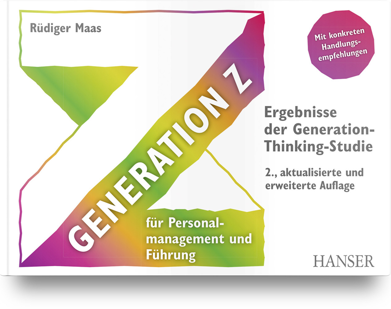 Generation Z für Personalmanagement und Führung