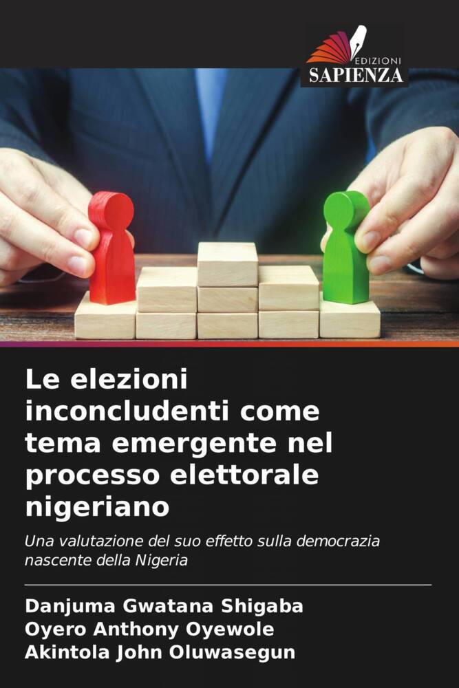 Le elezioni inconcludenti come tema emergente nel processo elettorale nigeriano