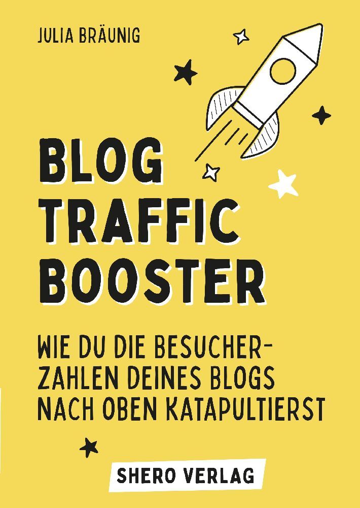 Blog-Traffic Booster: Wie du die Besucherzahlen deines Blogs nach oben katapultierst
