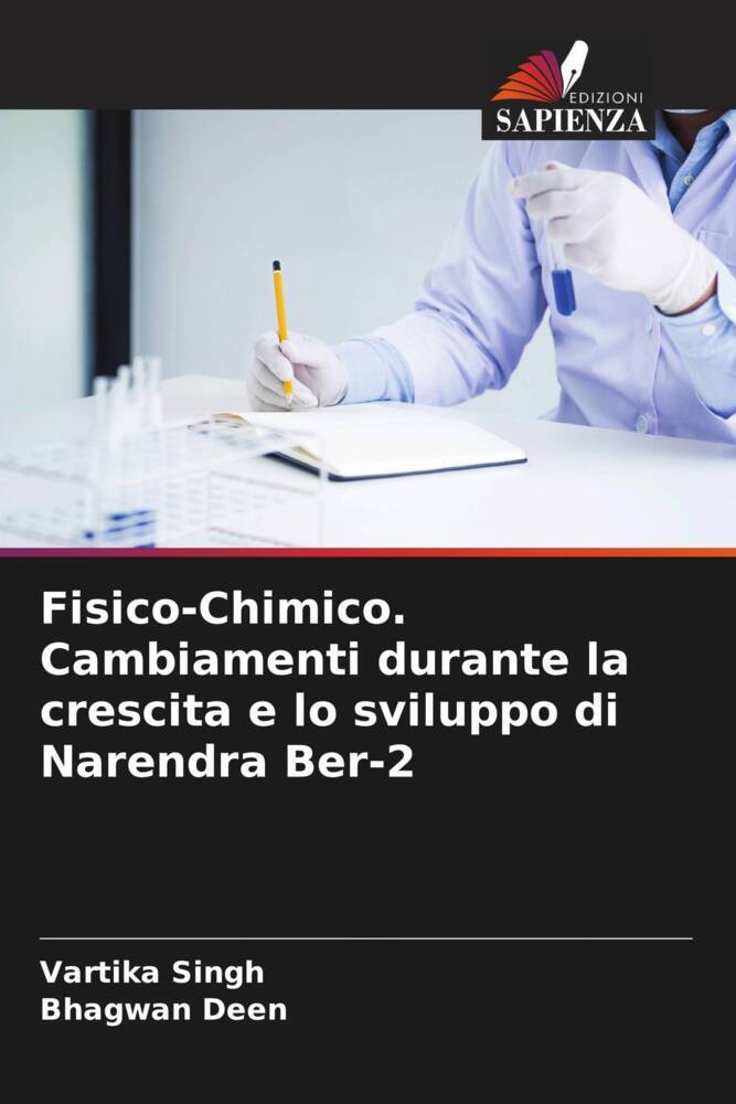 Fisico-Chimico. Cambiamenti durante la crescita e lo sviluppo di Narendra Ber-2