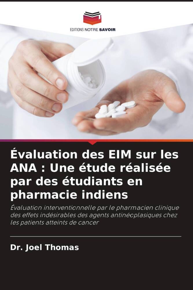 Évaluation des EIM sur les ANA : Une étude réalisée par des étudiants en pharmacie indiens