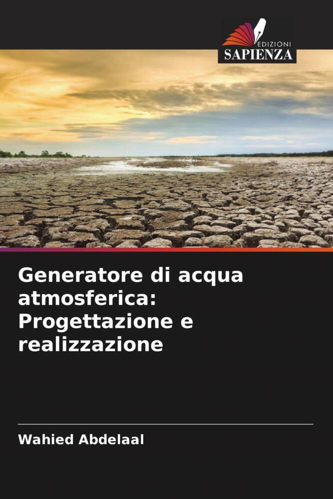 Generatore di acqua atmosferica: Progettazione e realizzazione