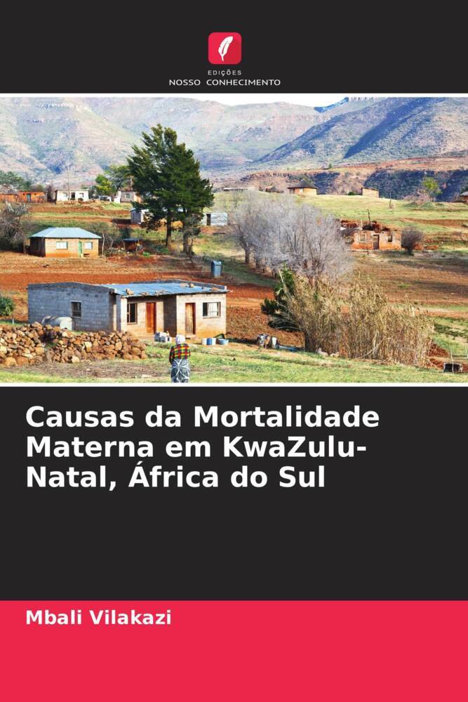 Causas da Mortalidade Materna em KwaZulu-Natal, África do Sul