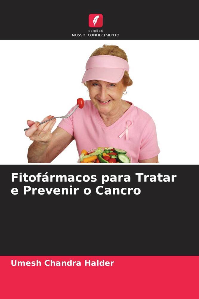 Fitofármacos para Tratar e Prevenir o Cancro