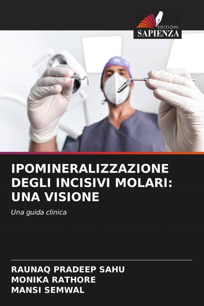 IPOMINERALIZZAZIONE DEGLI INCISIVI MOLARI: UNA VISIONE
