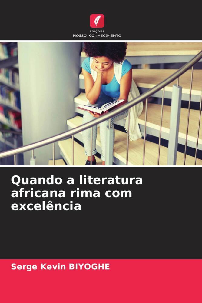 Quando a literatura africana rima com excelência