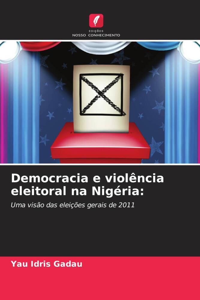 Democracia e violência eleitoral na Nigéria: