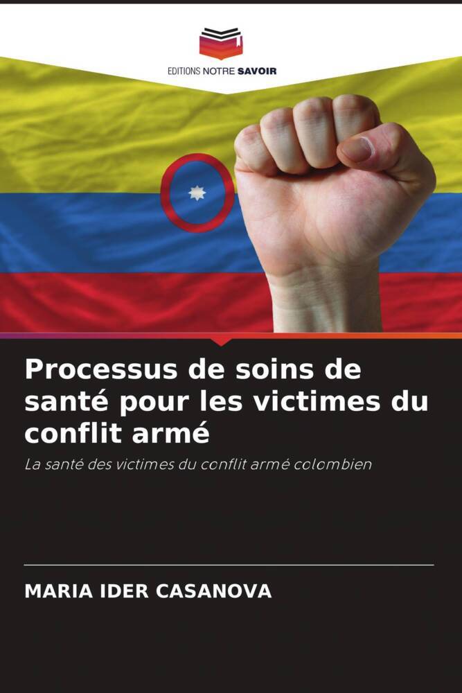 Processus de soins de santé pour les victimes du conflit armé