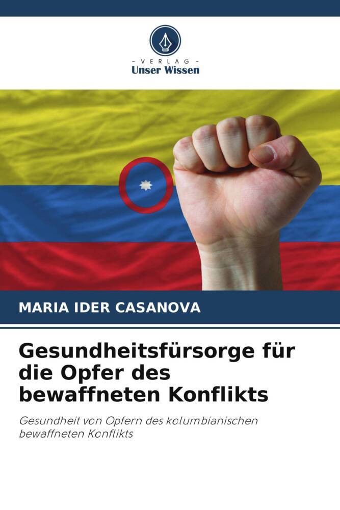 Gesundheitsfürsorge für die Opfer des bewaffneten Konflikts