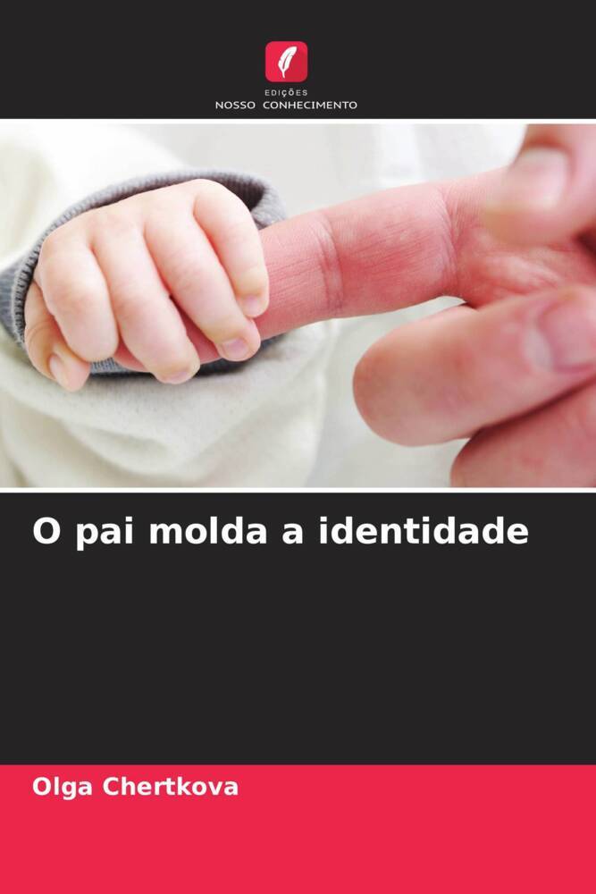O pai molda a identidade