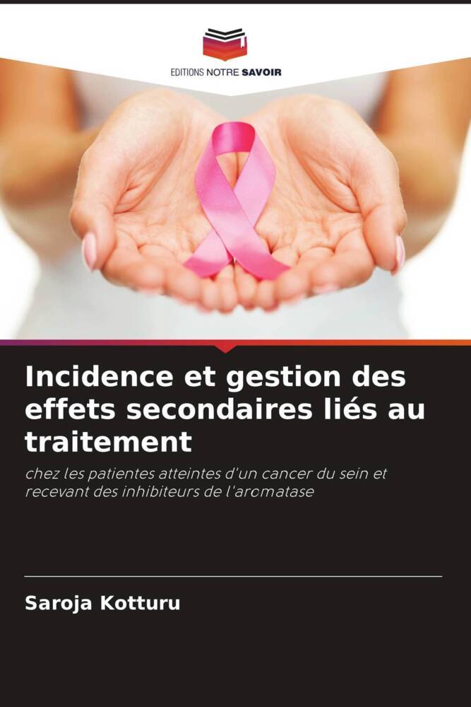 Incidence et gestion des effets secondaires liés au traitement