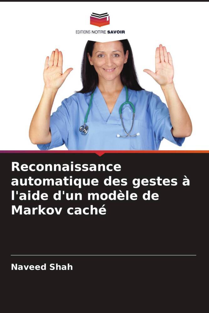 Reconnaissance automatique des gestes à l'aide d'un modèle de Markov caché