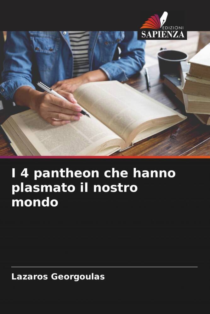 I 4 pantheon che hanno plasmato il nostro mondo