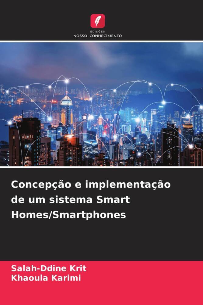 Concepção e implementação de um sistema Smart Homes/Smartphones