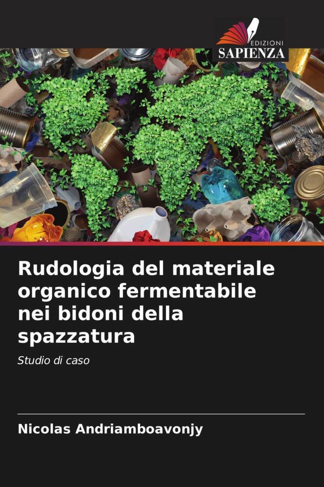 Rudologia del materiale organico fermentabile nei bidoni della spazzatura