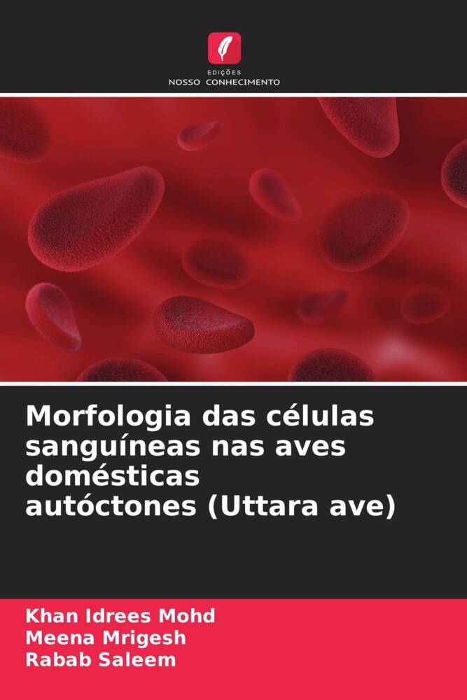 Morfologia das células sanguíneas nas aves domésticas autóctones (Uttara ave)