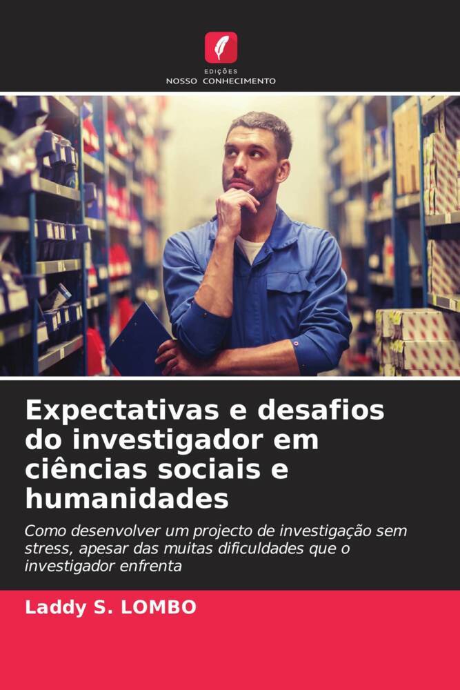 Expectativas e desafios do investigador em ciências sociais e humanidades
