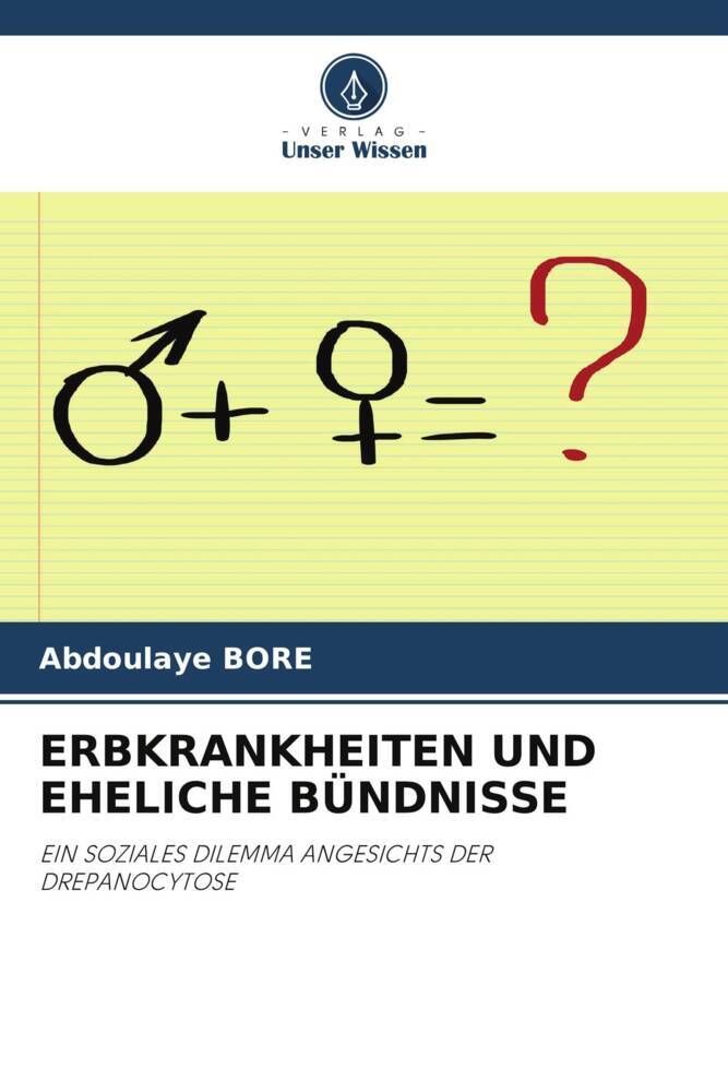 ERBKRANKHEITEN UND EHELICHE BÜNDNISSE