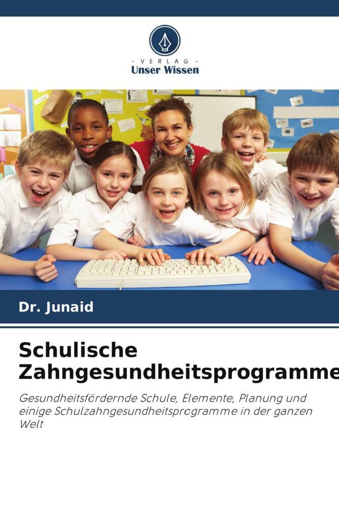 Schulische Zahngesundheitsprogramme