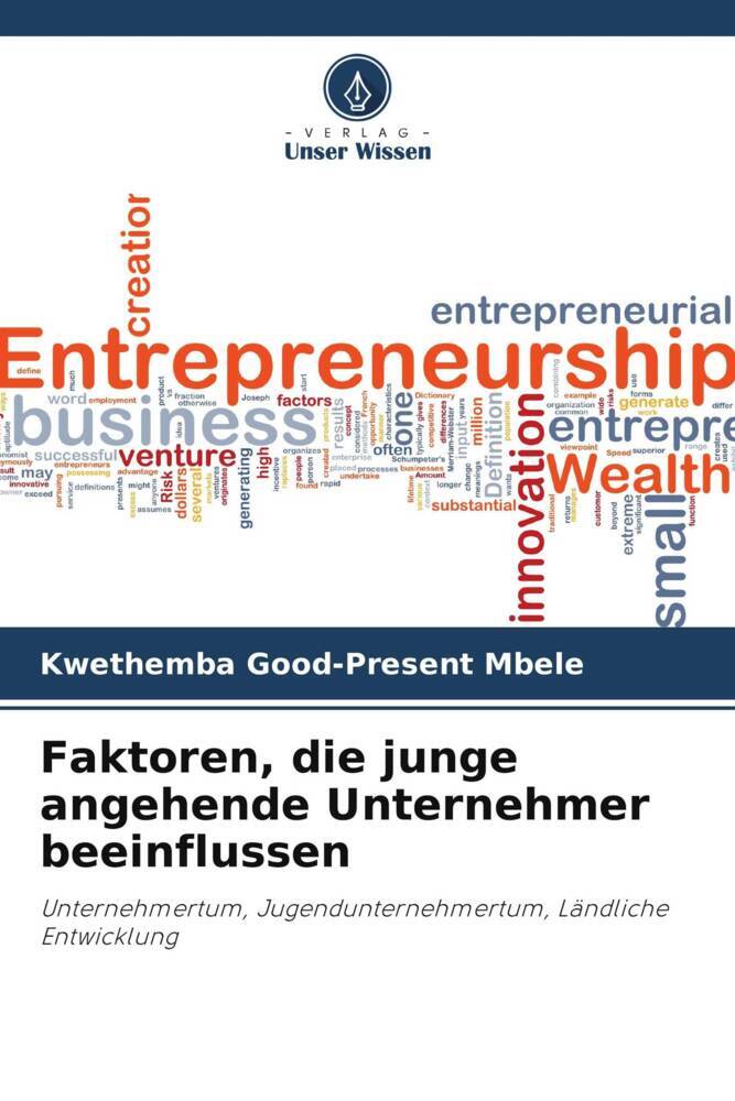 Faktoren, die junge angehende Unternehmer beeinflussen