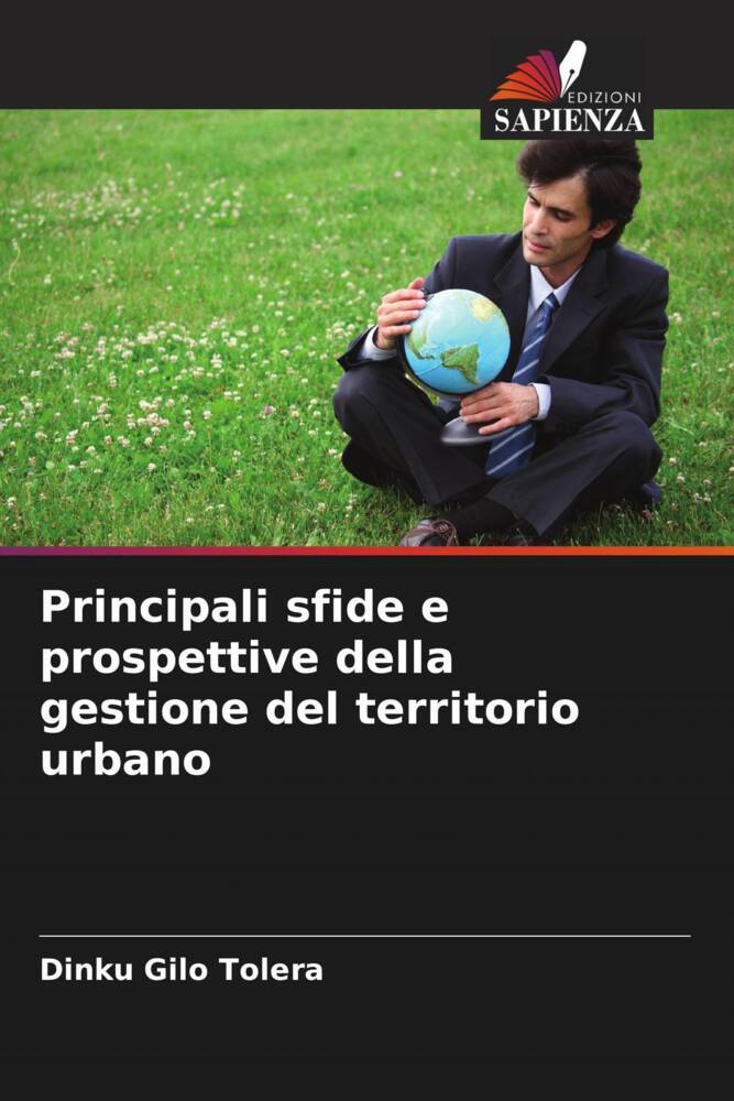 Principali sfide e prospettive della gestione del territorio urbano