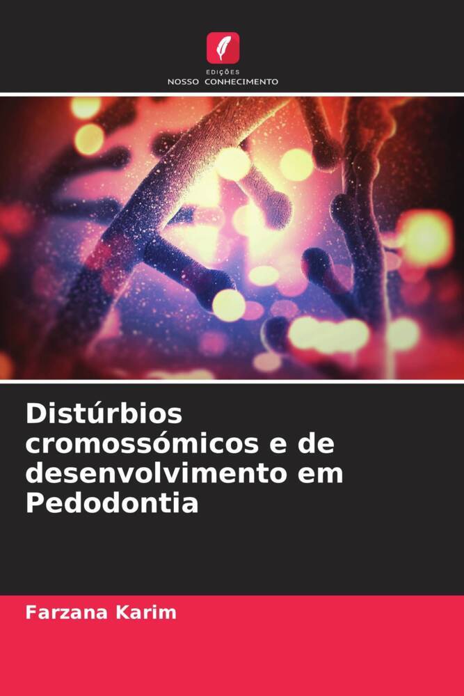 Distúrbios cromossómicos e de desenvolvimento em Pedodontia