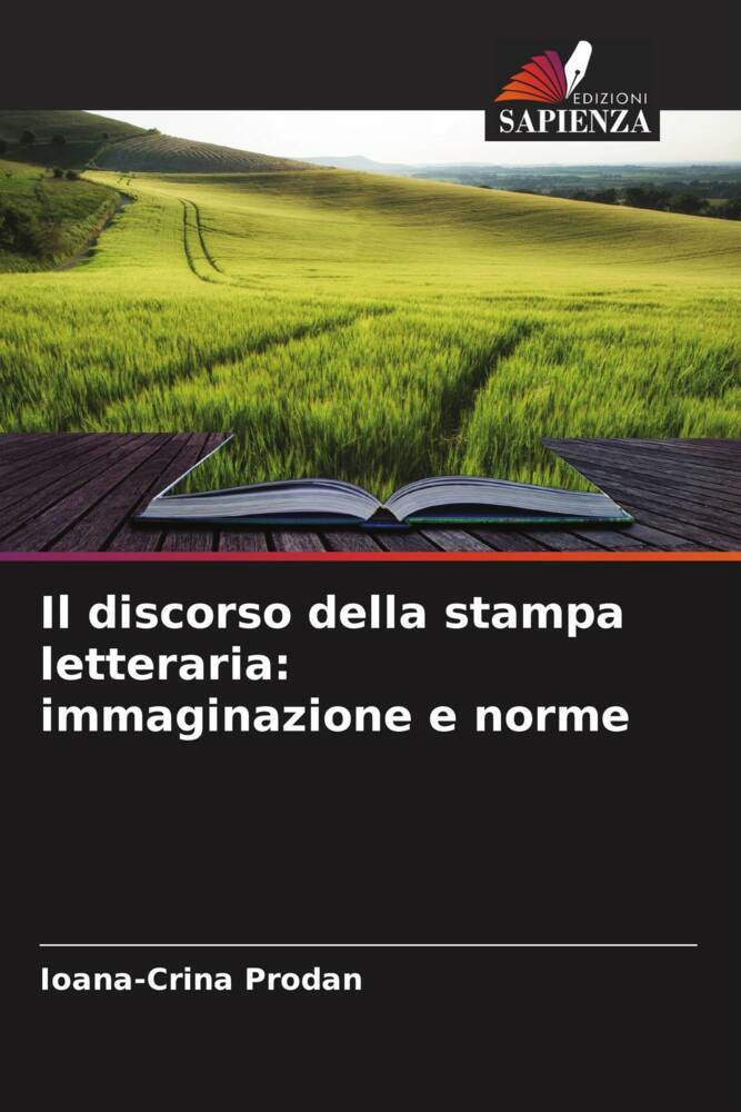 Il discorso della stampa letteraria: immaginazione e norme