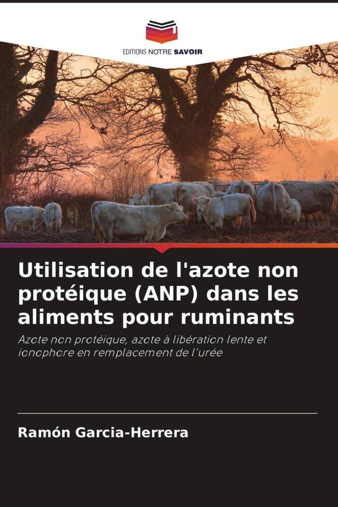 Utilisation de l'azote non protéique (ANP) dans les aliments pour ruminants