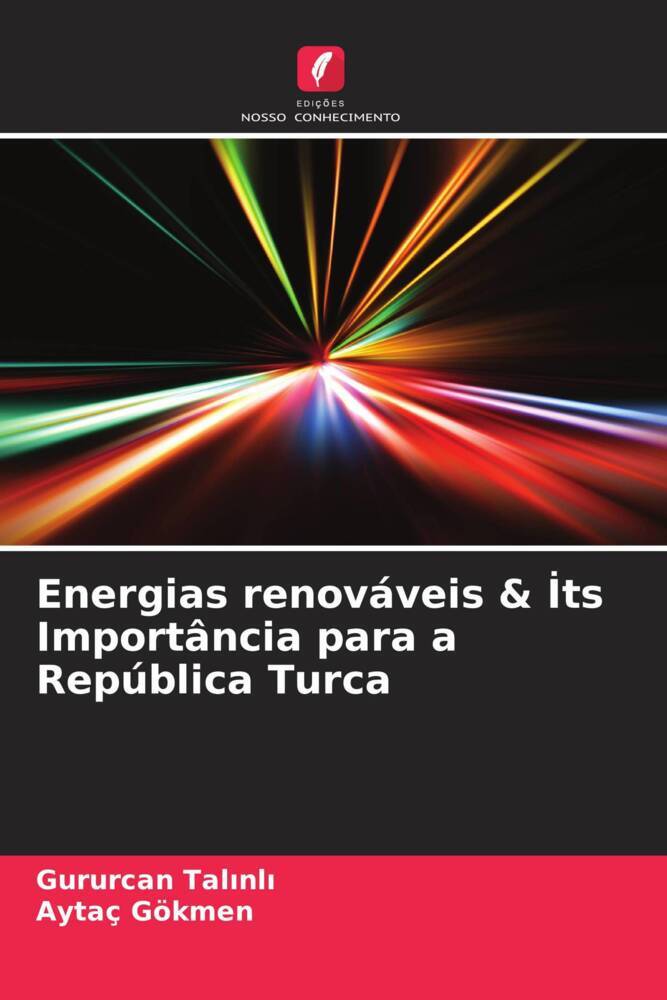 Energias renováveis & Its Importância para a República Turca