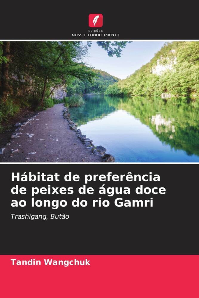 Hábitat de preferência de peixes de água doce ao longo do rio Gamri