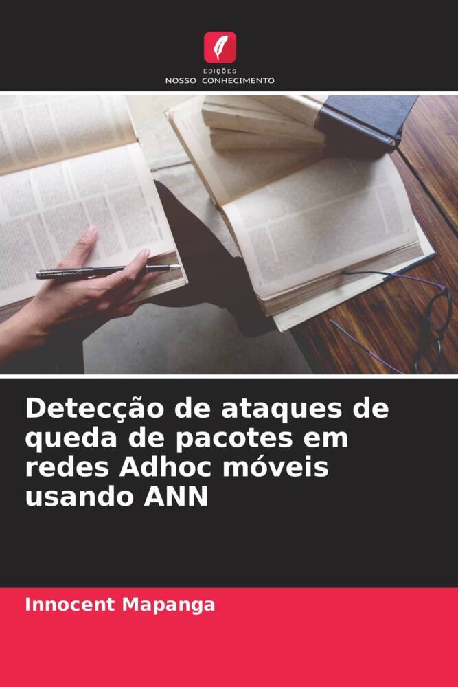 Detecção de ataques de queda de pacotes em redes Adhoc móveis usando ANN