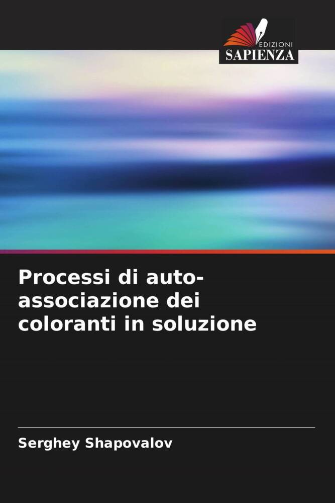 Processi di auto-associazione dei coloranti in soluzione