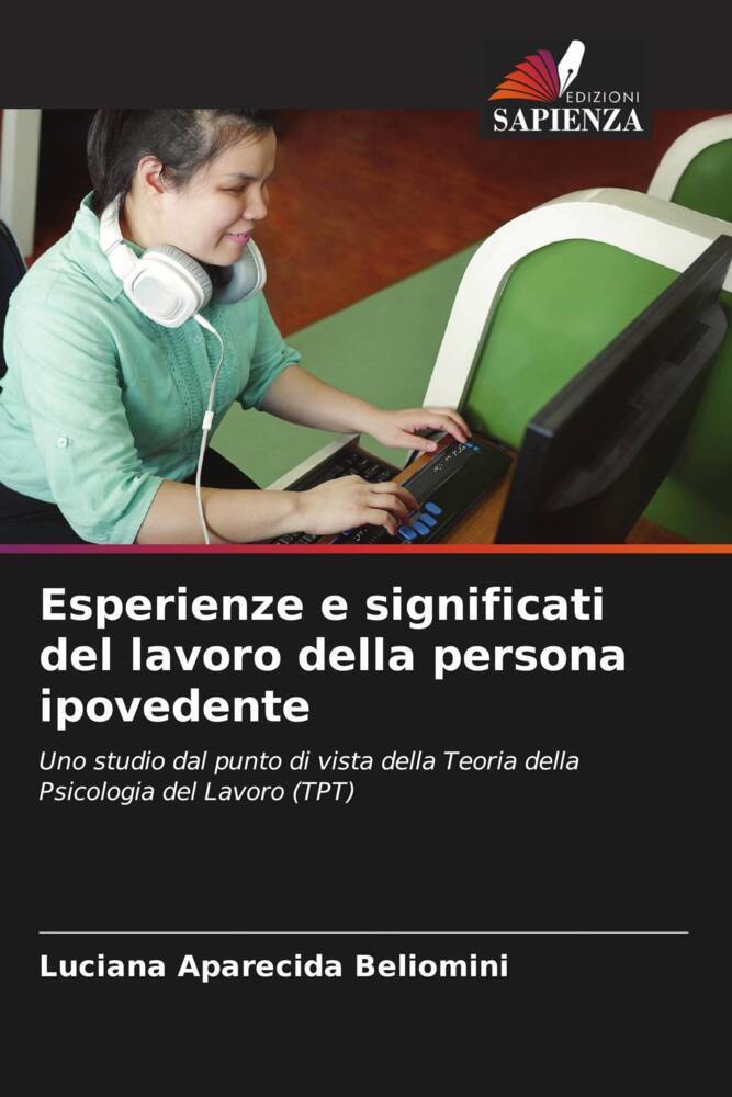 Esperienze e significati del lavoro della persona ipovedente