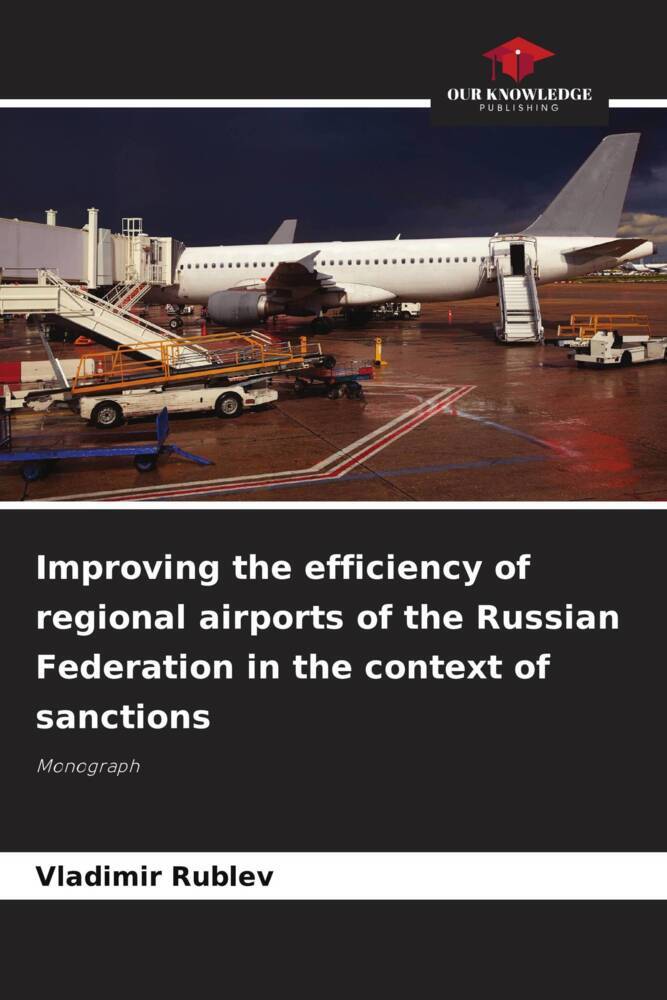 Improving the efficiency of regional airports of the Russian Federation in the context of sanctions