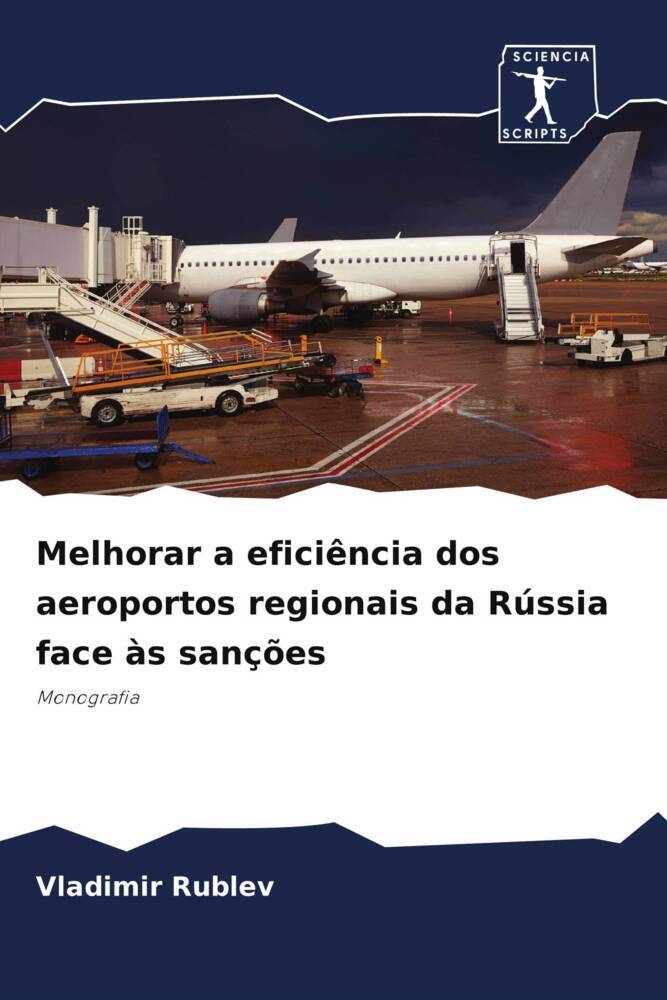 Melhorar a eficiência dos aeroportos regionais da Rússia face às sanções