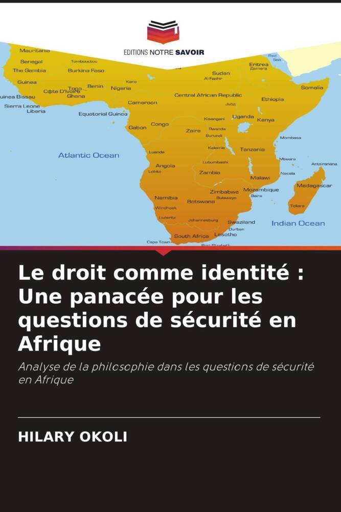 Le droit comme identité : Une panacée pour les questions de sécurité en Afrique