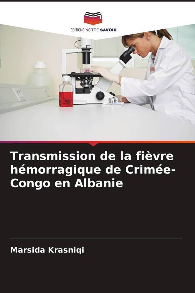 Transmission de la fièvre hémorragique de Crimée-Congo en Albanie