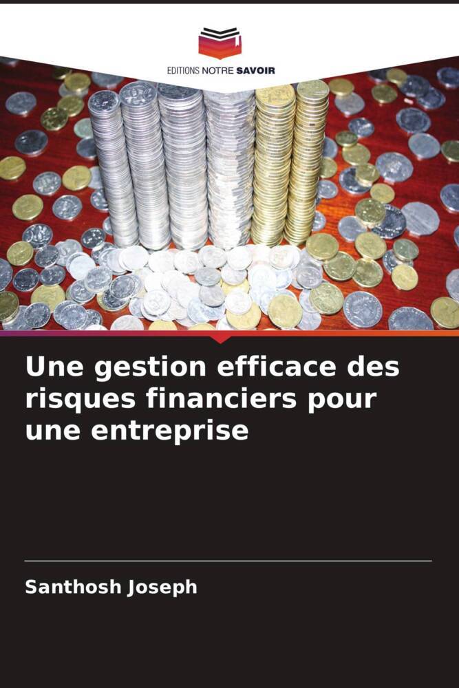 Une gestion efficace des risques financiers pour une entreprise